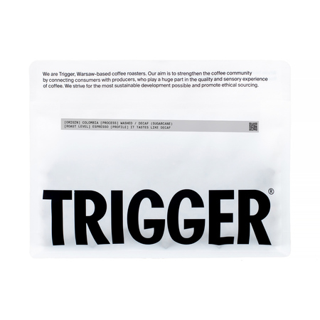 Trigger - kawa ziarnista bezkofeinowa Kolumbia Washed Sugarcane Espresso 250 g